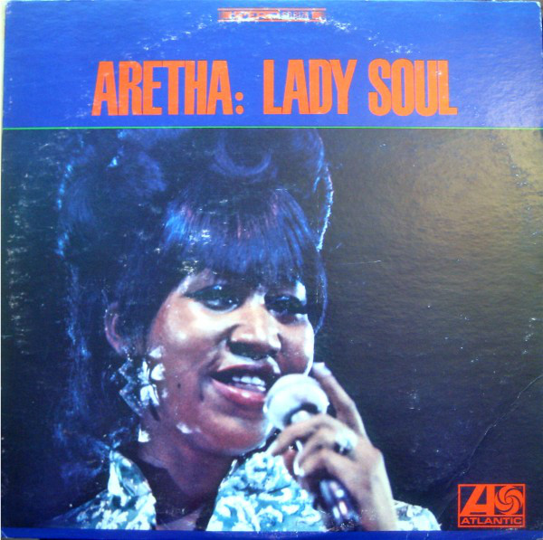 Aretha Franklin: Lady Soul (1968)